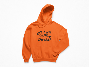 Let's play darts hoodie